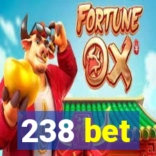 238 bet